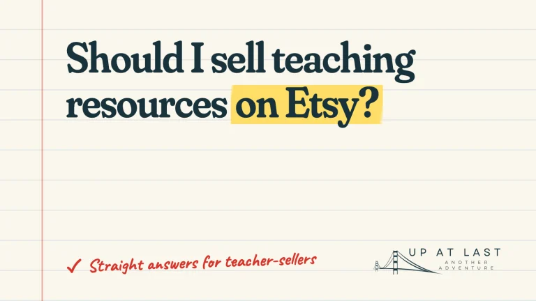 Should I sell teaching resources on Etsy?