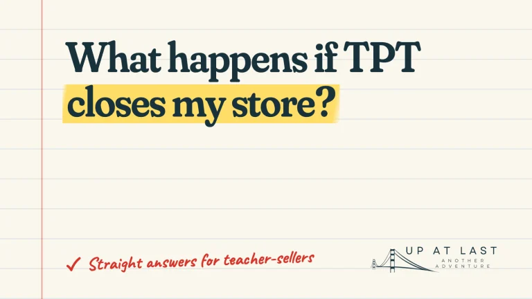 What happens to my business if TPT closes my store?